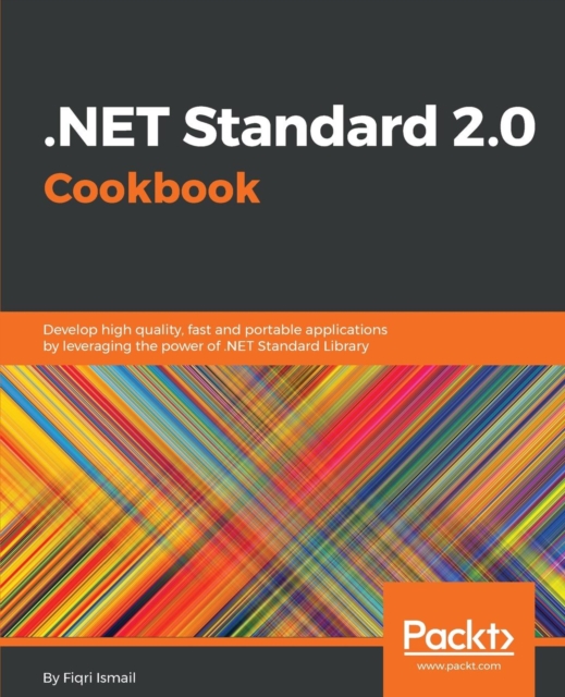 .NET Standard 2.0 Cookbook, Electronic book text Book