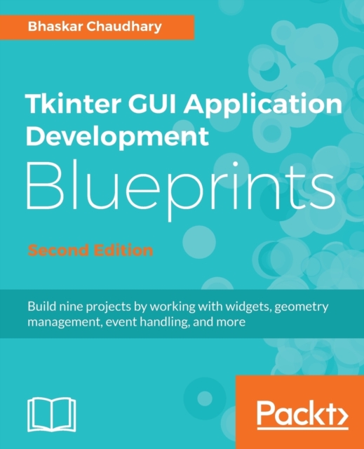 Tkinter GUI Application Development Blueprints -, Electronic book text Book
