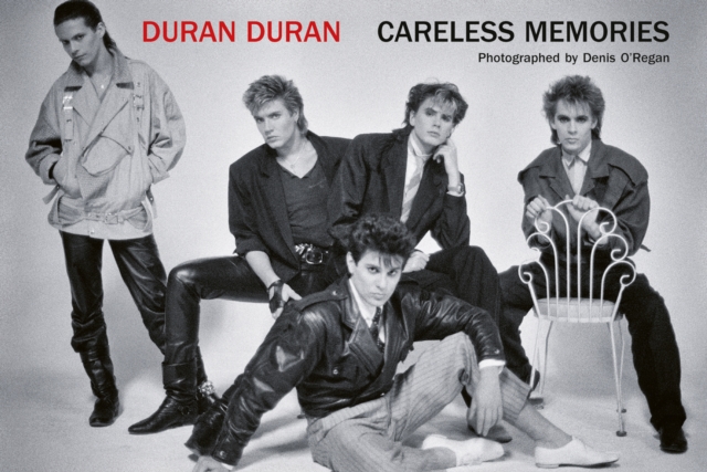 Duran Duran : Careless Memories, Hardback Book