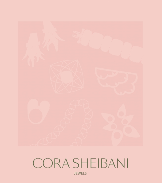 Cora Sheibani : Jewels, Hardback Book