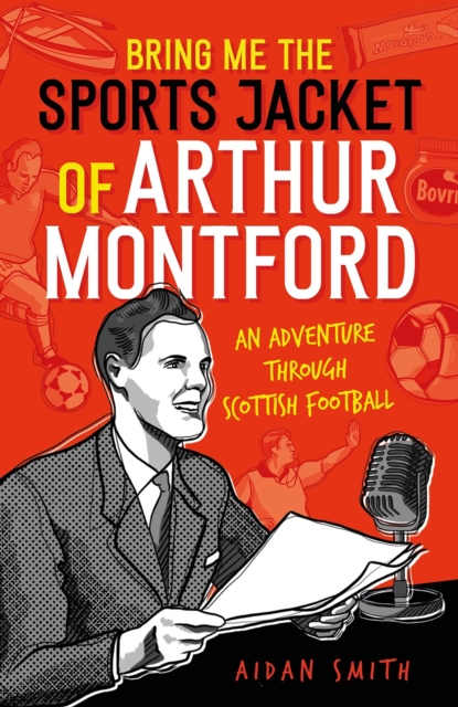 Bring Me the Sports Jacket of Arthur Montford, EPUB eBook