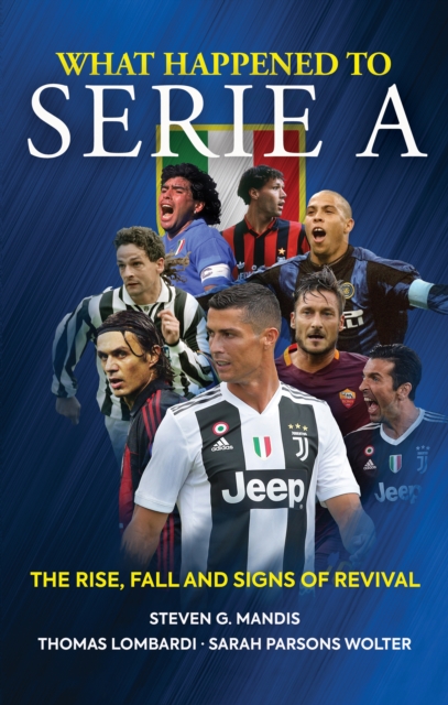 What Happened to Serie A, EPUB eBook