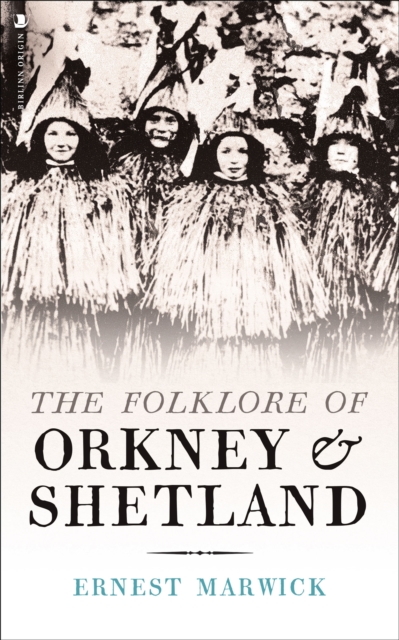 The Folklore of Orkney and Shetland, EPUB eBook