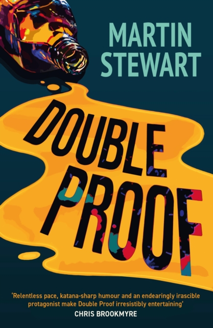Double Proof : Gripping, Brilliantly Plotted and Laugh-out-loud Crime, EPUB eBook