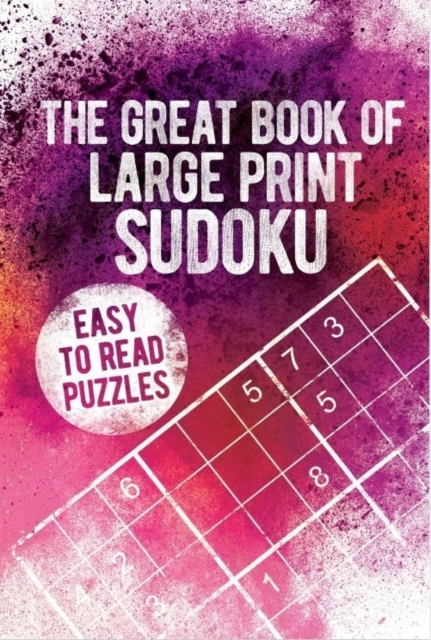The Great Book of Large Print Sudoku, Paperback / softback Book