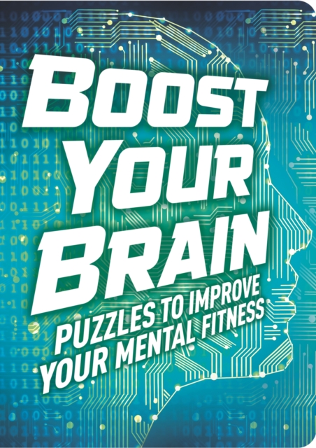 Boost Your Brain : Puzzles to Improve Your Mental Fitness, Paperback / softback Book