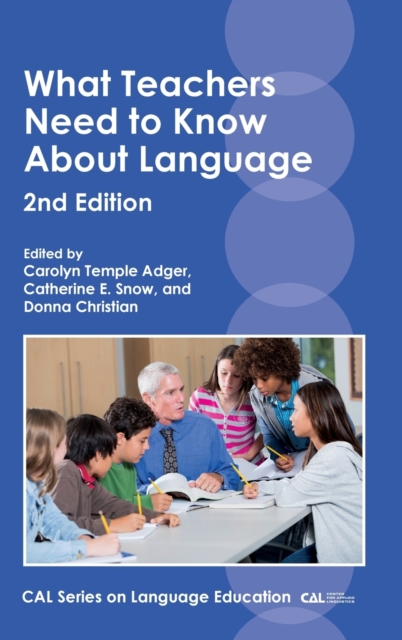 What Teachers Need to Know About Language, Hardback Book