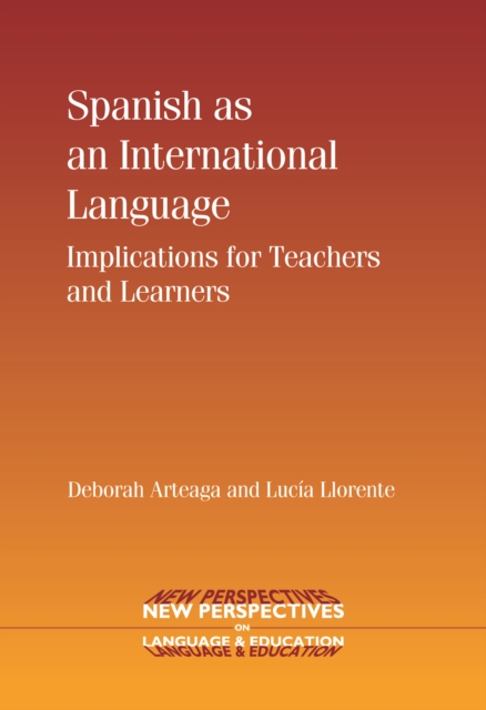Spanish as an International Language : Implications for Teachers and Learners, EPUB eBook