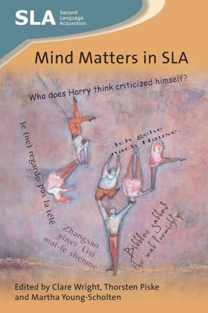 Mind Matters in SLA, Paperback / softback Book
