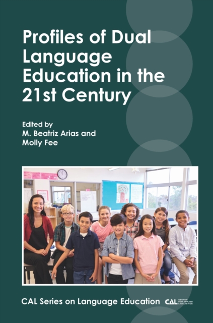 Profiles of Dual Language Education in the 21st Century, PDF eBook