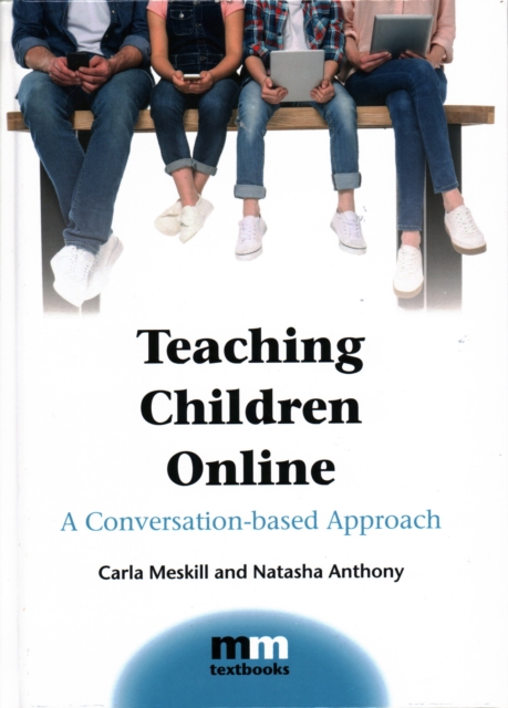 Teaching Children Online : A Conversation-based Approach, Hardback Book