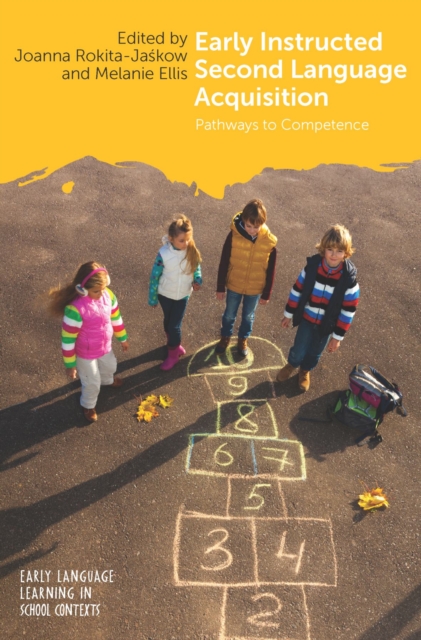 Early Instructed Second Language Acquisition : Pathways to Competence, PDF eBook