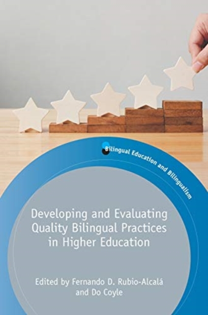 Developing and Evaluating Quality Bilingual Practices in Higher Education, Hardback Book