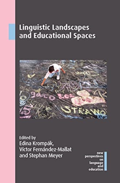 Linguistic Landscapes and Educational Spaces, Hardback Book