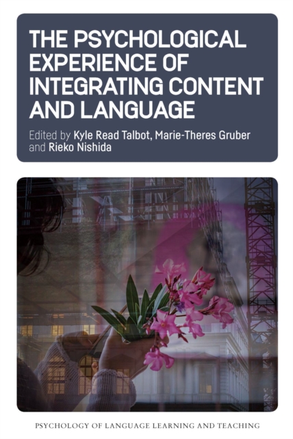 The Psychological Experience of Integrating Content and Language, EPUB eBook
