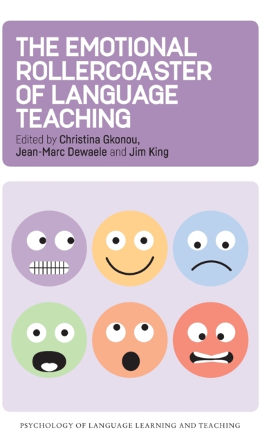 The Emotional Rollercoaster of Language Teaching, Hardback Book