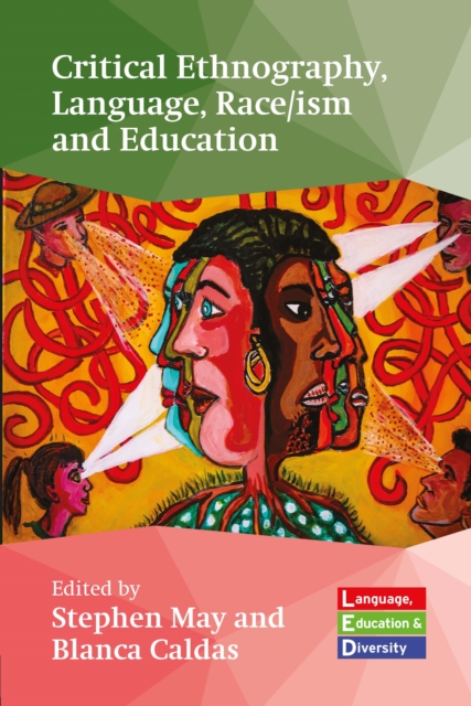 Critical Ethnography, Language, Race/ism and Education, EPUB eBook