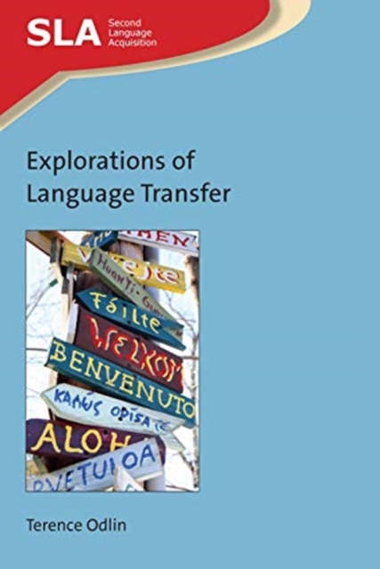 Explorations of Language Transfer, Hardback Book