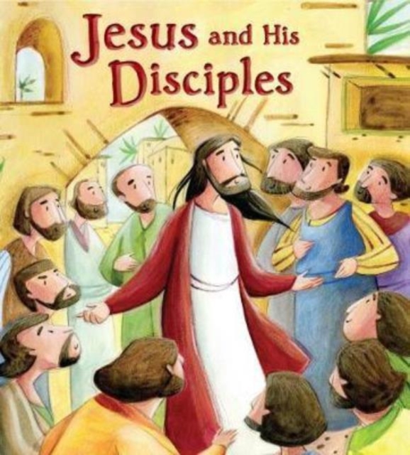Jesus and His Disciples, Paperback / softback Book