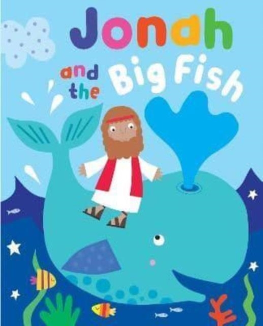 Jonah and the Big Fish with Touch and Feel, Board book Book