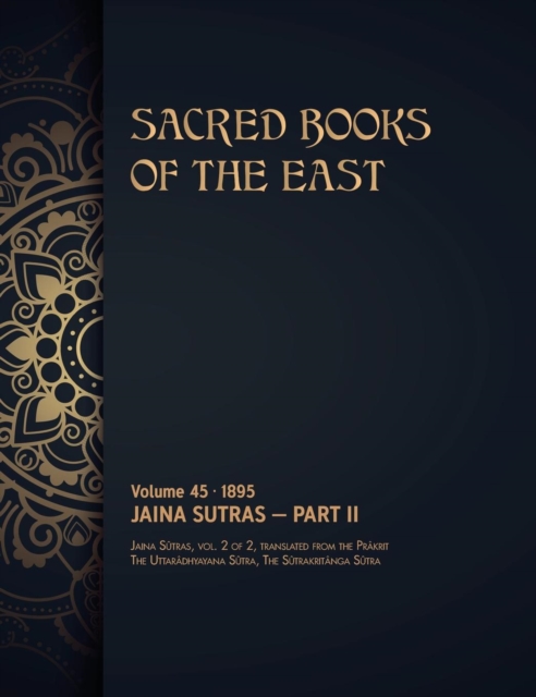 Jaina Sutras : Volume 2 of 2, Hardback Book