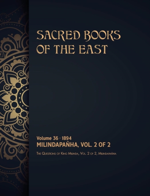 The Questions of King Milinda : Volume 2 of 2, Hardback Book