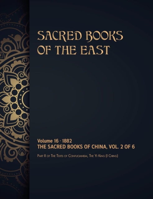 The Sacred Books of China : Volume 2 of 6, Hardback Book