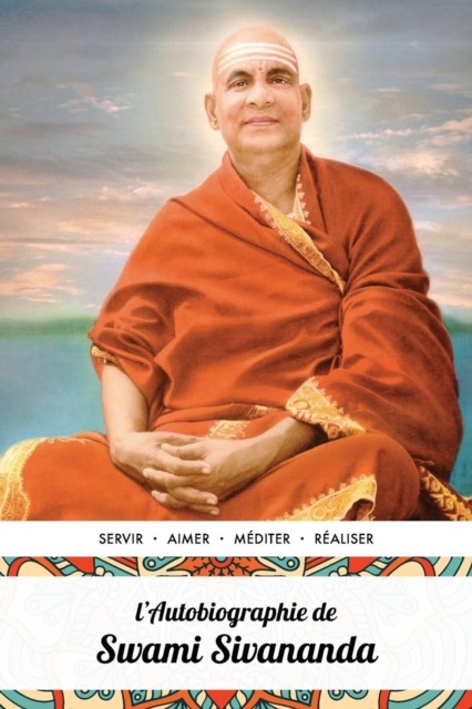 L'Autobiographie de Swami Sivananda, Paperback / softback Book