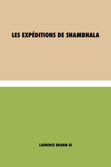 Les Expeditions de Shambhala : (Spanish), Paperback / softback Book
