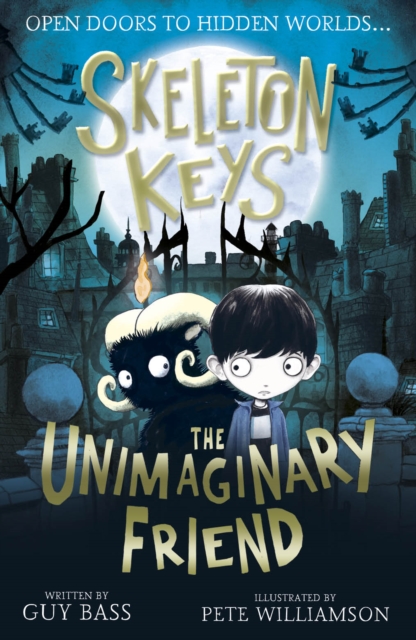 Skeleton Keys: The Unimaginary Friend, Paperback / softback Book