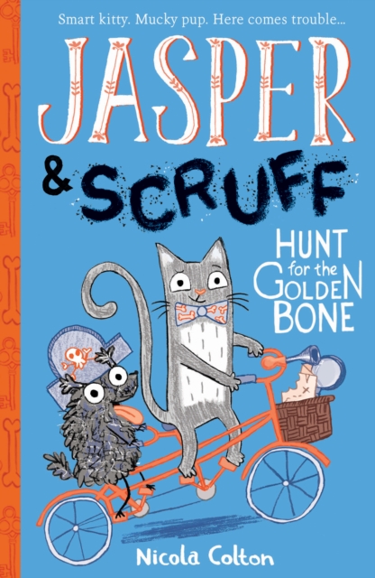 Jasper and Scruff: Hunt for the Golden Bone, Paperback / softback Book