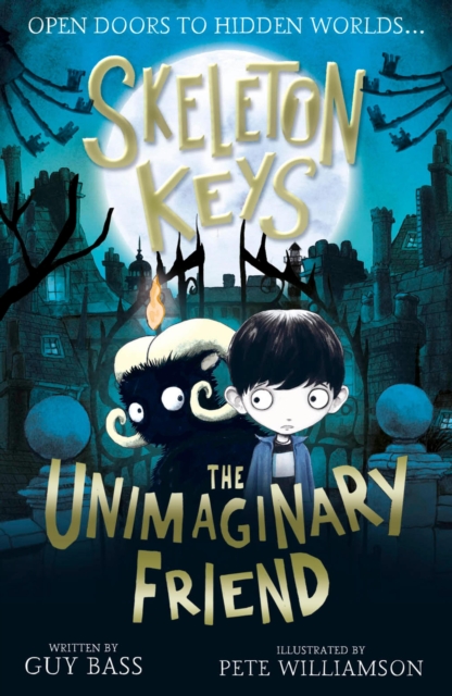 Skeleton Keys: The Unimaginary Friend, EPUB eBook
