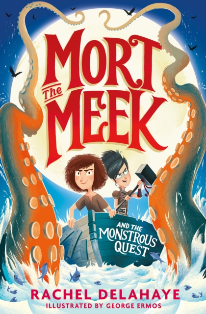 Mort the Meek and the Monstrous Quest, Paperback / softback Book