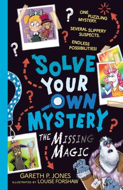 Solve Your Own Mystery: The Missing Magic, Paperback / softback Book