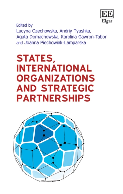 States, International Organizations and Strategic Partnerships, PDF eBook
