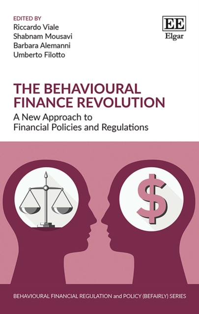 Behavioural Finance Revolution : A New Approach to Financial Policies and Regulations, PDF eBook