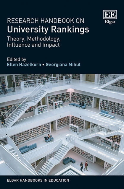 Research Handbook on University Rankings : Theory, Methodology, Influence and Impact, PDF eBook