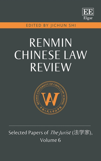 Renmin Chinese Law Review : Selected Papers of The Jurist (???), Volume 6, PDF eBook