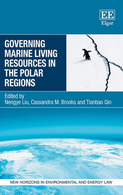 Governing Marine Living Resources in the Polar Regions, PDF eBook