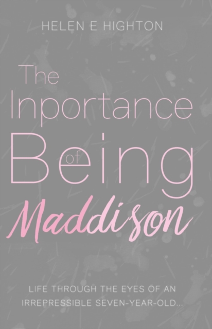 The Inportance of Being Maddison, Paperback / softback Book