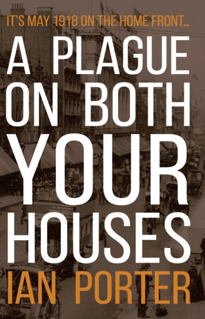 A Plague on Both Your Houses, Paperback / softback Book