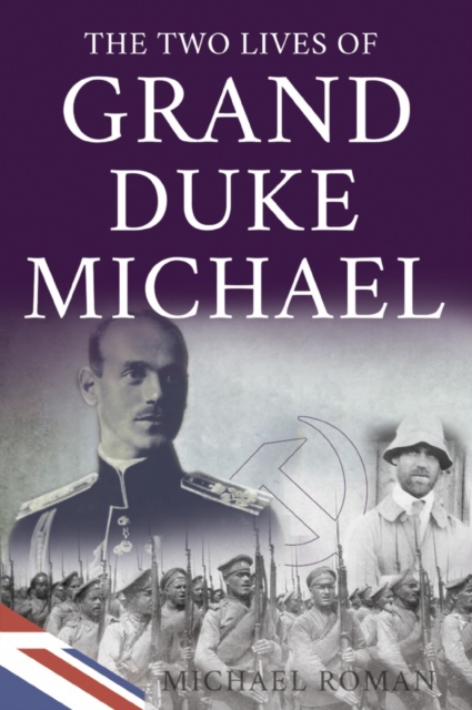 The Two Lives of Grand Duke Michael, EPUB eBook