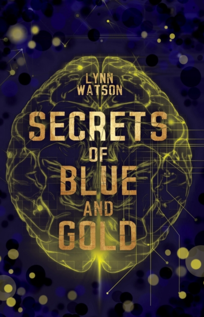 Secrets of Blue and Gold, Paperback / softback Book