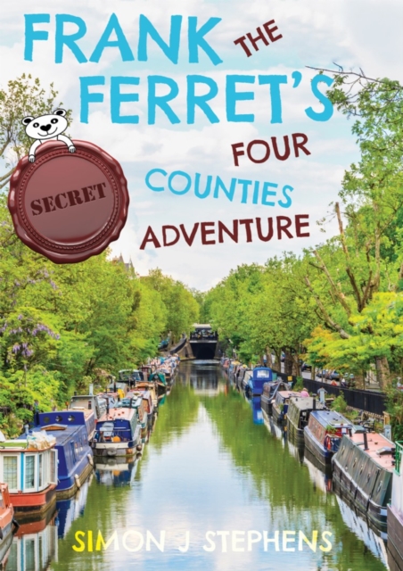 Frank the Ferret's (secret) Four Counties Adventure, Paperback / softback Book