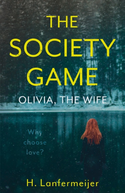 The Society Game : Olivia, the Wife, Paperback / softback Book