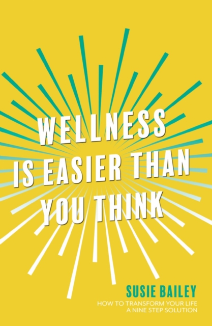 Wellness is Easier Than You Think, Paperback / softback Book