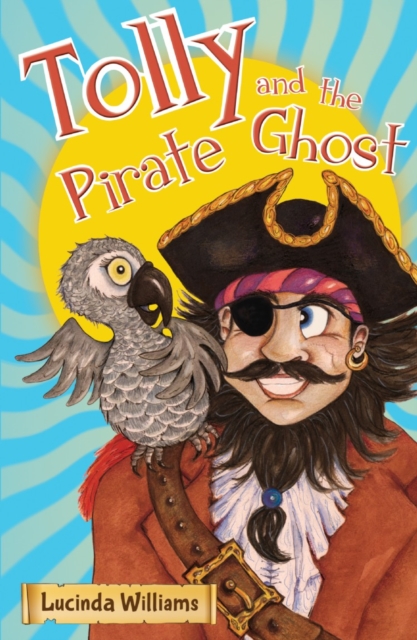 Tolly and the Pirate Ghost, Paperback / softback Book
