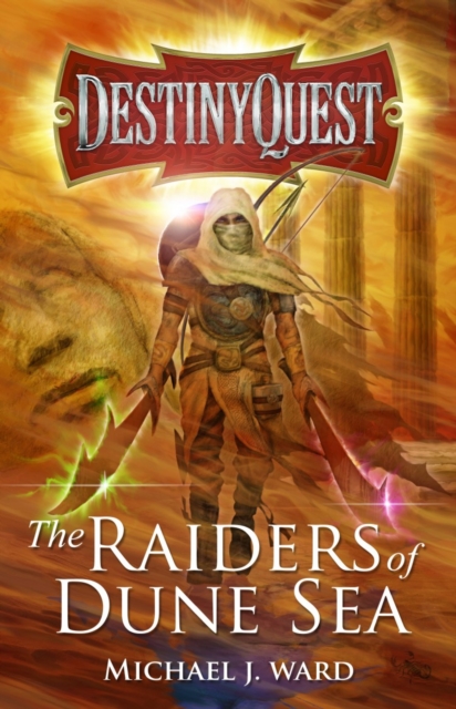 DestinyQuest : The Raiders of Dune Sea, Paperback / softback Book