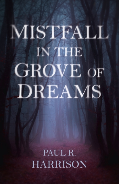 Mistfall in the Grove of Dreams, EPUB eBook