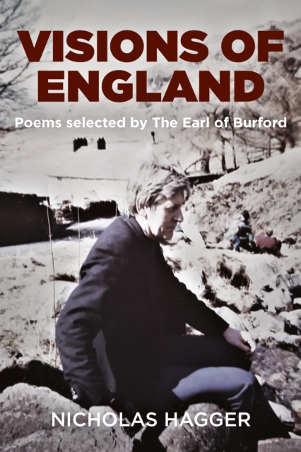 Visions of England : Poems selected by the Earl of Burford, Paperback / softback Book